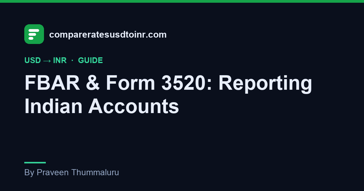 A compareratesusdtoinr.com guide card explaining when an NRI must file FBAR FinCEN Form 114, Form 3520, and FATCA Form 8938 for Indian bank accounts and gifts from family