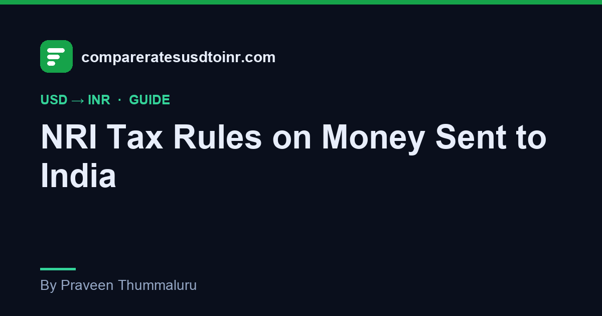 A compareratesusdtoinr.com guide card explaining NRI tax rules on money sent to India, with a split panel showing the US side thresholds and the India side gift rules